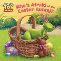 Cover image for Who's Afraid of the Easter Bunny? (Disney/Pixar Toy Story)