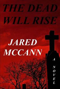 Cover image for The Dead Will Rise