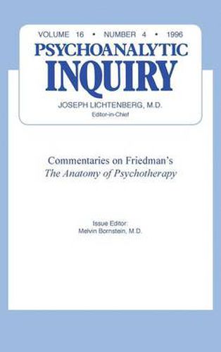 Cover image for Psychoanalytic Inquiry: Commentaries on Friedman's The Anatomy of Psychotherapy