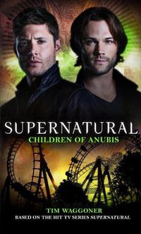 Cover image for Supernatural - Children of Anubis