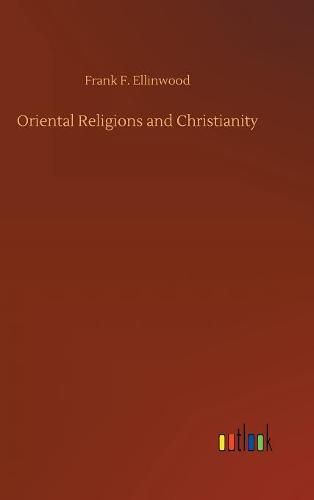 Cover image for Oriental Religions and Christianity