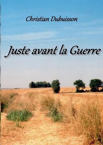 Cover image for Juste avant la Guerre