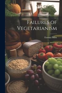 Cover image for Failures of Vegetarianism