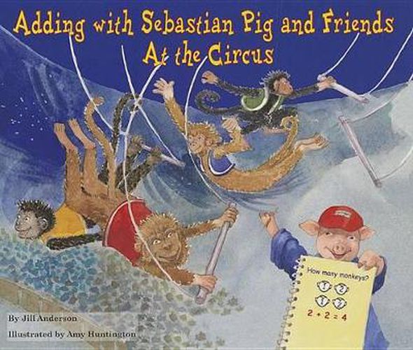 Adding with Sebastian Pig and Friends at the Circus