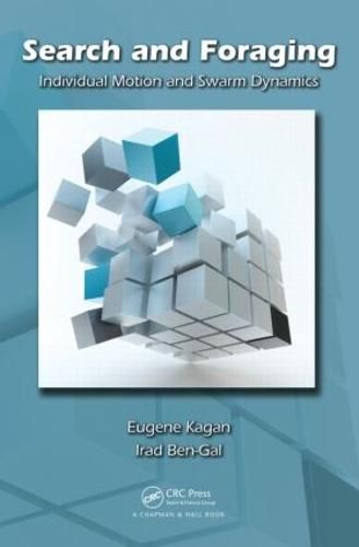 Cover image for Search and Foraging: Individual Motion and Swarm Dynamics