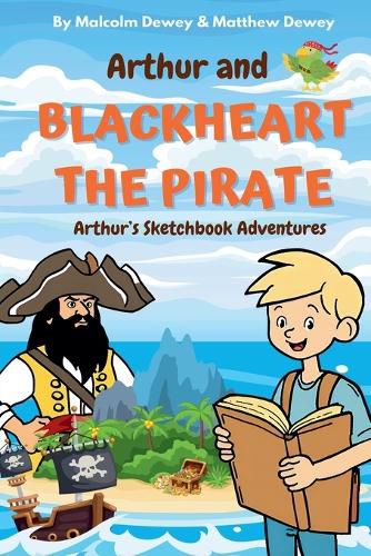 Arthur and Blackheart the Pirate