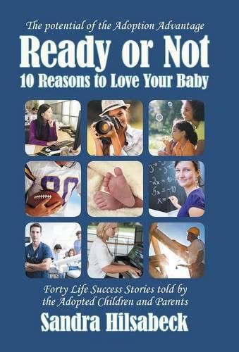Cover image for Ready or Not: Ten Reasons to Love Your Baby