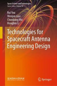 Cover image for Technologies for Spacecraft Antenna Engineering Design