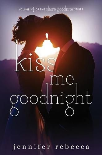 Cover image for Kiss Me Goodnight