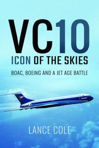 Cover image for VC10: Icon of the Skies