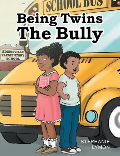 Cover image for Being Twins: The Bully