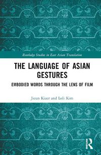 Cover image for The Language of Asian Gestures