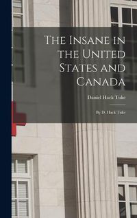 Cover image for The Insane in the United States and Canada