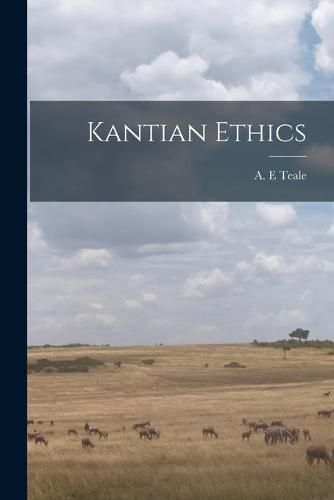 Cover image for Kantian Ethics