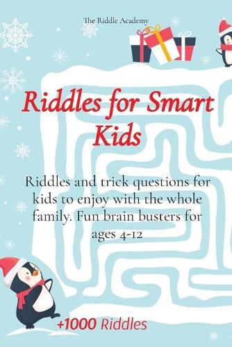 Cover image for Riddles for Smart Kids: Riddles and trick questions for kids to enjoy with the whole family. Fun brain busters for ages 4-12