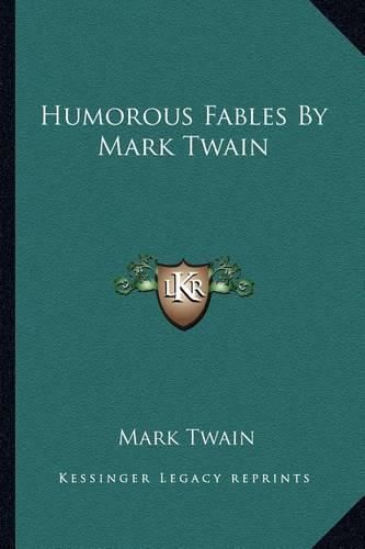 Cover image for Humorous Fables by Mark Twain
