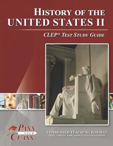 Cover image for History of the United States II CLEP Test Study Guide