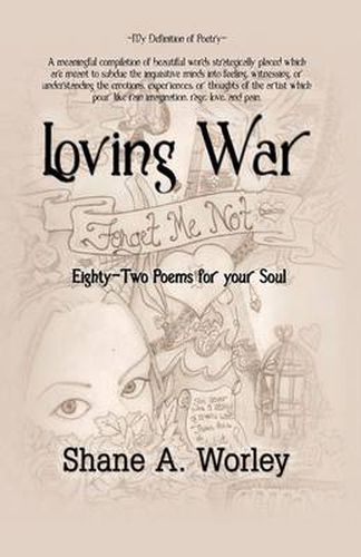 Cover image for Loving War: Eighty-Two Poems for Your Soul