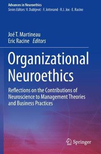 Cover image for Organizational Neuroethics: Reflections on the Contributions of Neuroscience to Management Theories and Business Practices