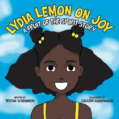 Cover image for Lydia Lemon on Joy: A Fruit of the Spirit Story