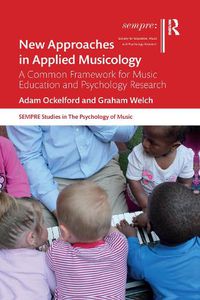 Cover image for New Approaches in Applied Musicology: A Common Framework for Music Education and Psychology Research