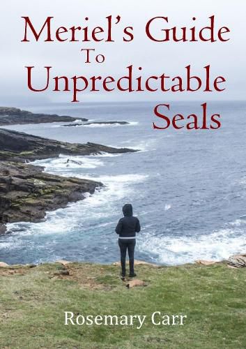 Cover image for Meriel's Guide to Unpredictable Seals