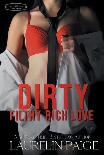 Cover image for Dirty Filthy Rich Love