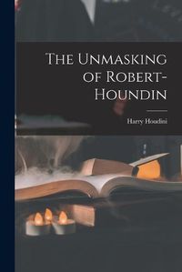 Cover image for The Unmasking of Robert-Houndin
