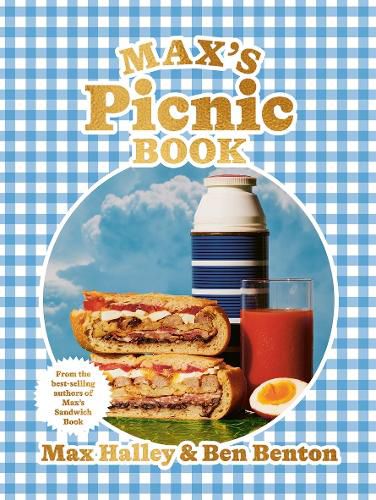 Cover image for Max's Picnic Book: An Ode to the Art of Eating Outdoors, From the Authors of Max's Sandwich Book