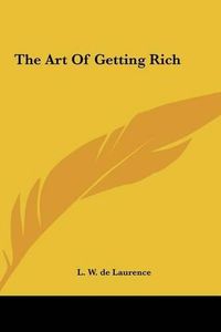 Cover image for The Art of Getting Rich