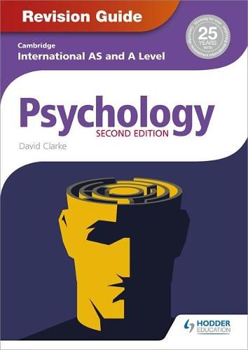 Cambridge International AS/A Level Psychology Revision Guide 2nd edition