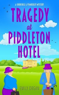 Cover image for Tragedy at Piddleton Hotel