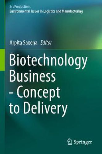 Cover image for Biotechnology Business - Concept to Delivery