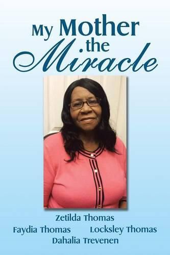 Cover image for My Mother the Miracle
