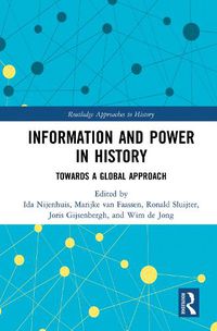 Cover image for Information and Power in History: Towards a Global Approach