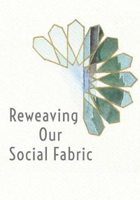 Cover image for Reweaving Our Social Fabric: A Muslim Conference for the 21st Century