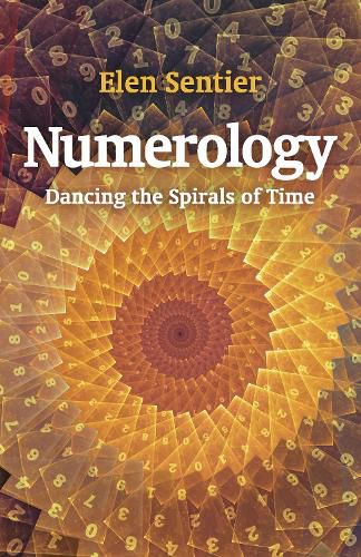 Cover image for Numerology - dancing the spirals of time