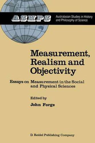 Cover image for Measurement, Realism and Objectivity: Essays on Measurement in the Social and Physical Sciences