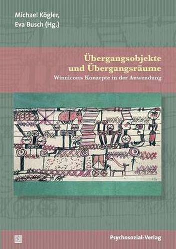 UEbergangsobjekte und UEbergangsraume