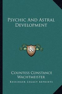 Cover image for Psychic and Astral Development