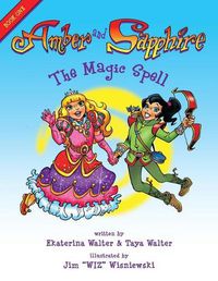 Cover image for Amber and Sapphire: The Magic Spell