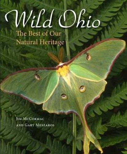 Cover image for Wild Ohio: The Best of Our Natural Heritage