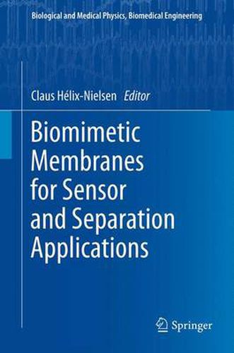 Cover image for Biomimetic Membranes for Sensor and Separation Applications