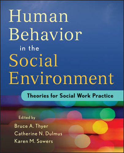 Cover image for Evidence-based Theory for Human Behavior in the Social Environment: Theories for Social Work Practice