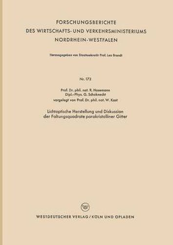 Cover image for Lichtoptische Herstellung Und Diskussion Der Faltungsquadrate Parakristalliner Gitter