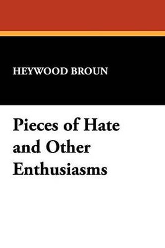 Cover image for Pieces of Hate and Other Enthusiasms