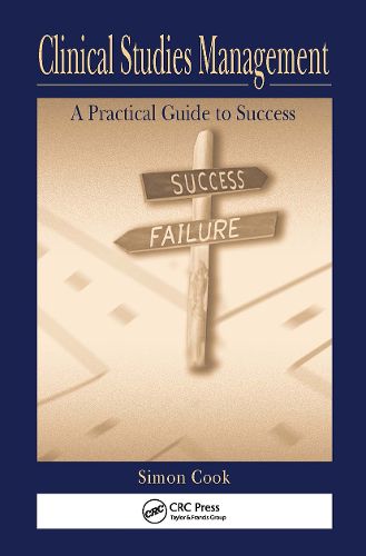 Cover image for Clinical Studies Management: A Practical Guide to Success