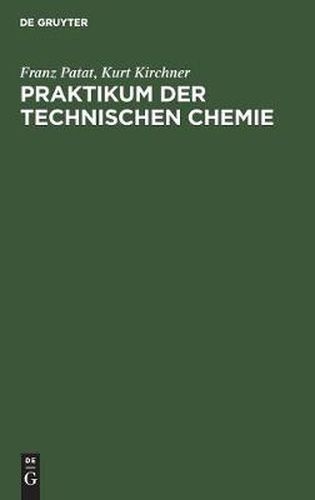 Cover image for Praktikum der technischen Chemie