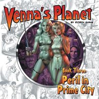 Cover image for Venna's Planet Book Three: Peril in Prime City