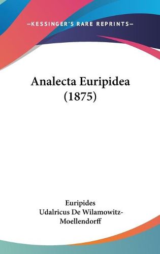 Cover image for Analecta Euripidea (1875)